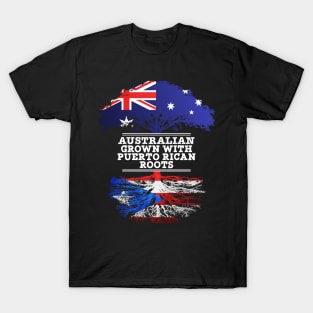 Australian Grown With Puerto Rican Roots - Gift for Puerto Rican With Roots From Puerto Rico T-Shirt